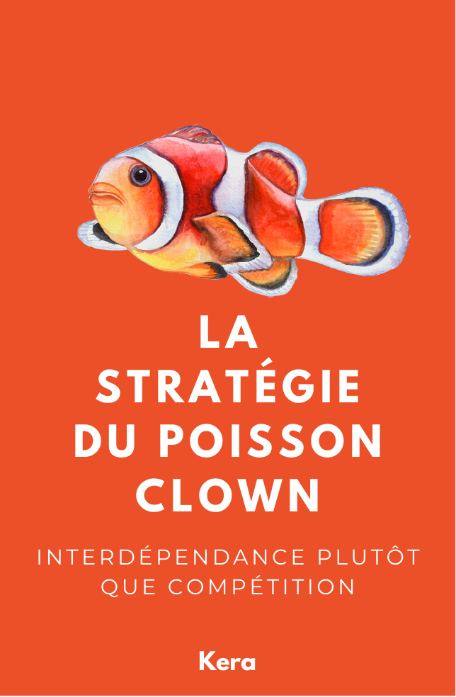 Recto : La stratégie du Poisson clown, interdépendance plutôt que compétition